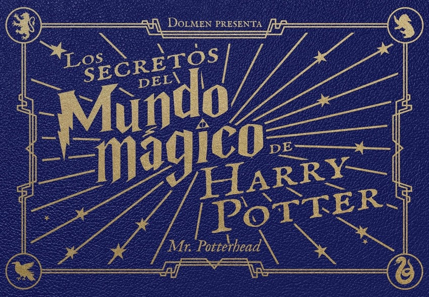 Los Secretos Del Mundo Mágico De Harry Potter